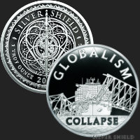 1 oz Globalism Collapse Proof Silver Shield Proof MiniMintage Silver Round