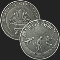 Excellent Debt Slavery & Crescent City Front & Back of 1 oz .999 Fine Antiqued Silver Coin