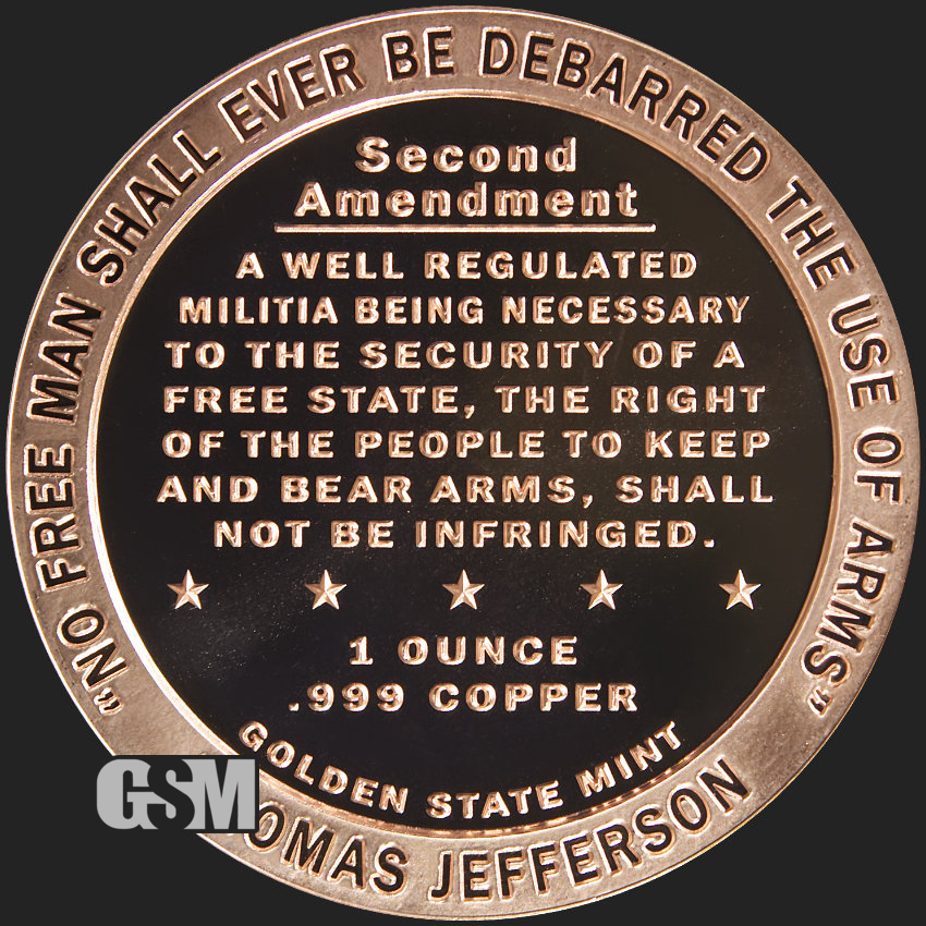 Second Amendment Constitutional Right to Bear Arms1 oz .999 Cu Copper Round 