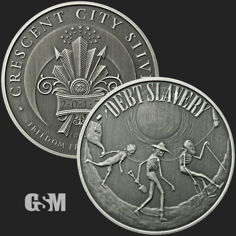 2017 Silver Shield MiniMintage Series Debt Slave 1 oz .999 Silver BU USA Round 