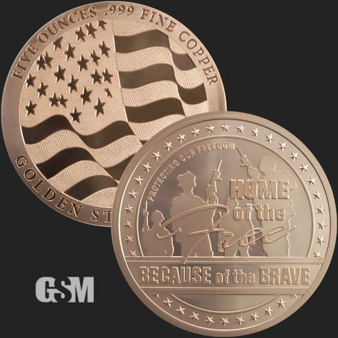 5 oz Copper Home of the Brave GSM 777